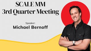 Scale MM Q3 Meeting: Michael Bernoff