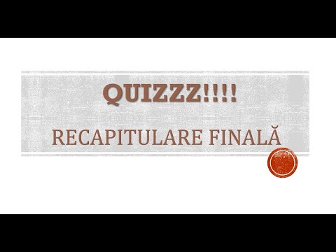 Quiz - recapitulare finală pentru clasa a 6a