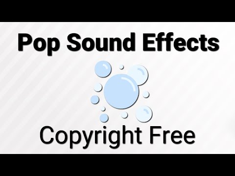 Pop Sound Effects (Copyright Free)