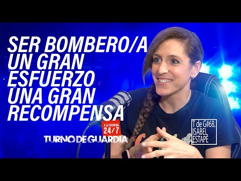 Bombera por vocacion. Isabel Estapé.TdG#68 #bomberos #bomberosvoluntarios #oposicion