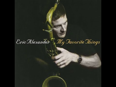 Stella By Starlight  -  Eric Alexander Quartet
