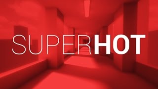 SuperHot - Awesome Free Online Game!!