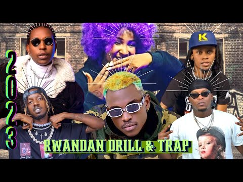 Best of Rwandan Drill Trap Hip Hop Nonstop #2023mix #new #rwandanmusic