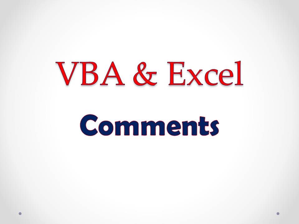 VBA & Excel Lesson 1: Comments
