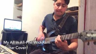 My All in All- Phil Wickham guitar cover