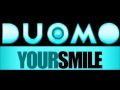Duomo - Your Smile (HD) 