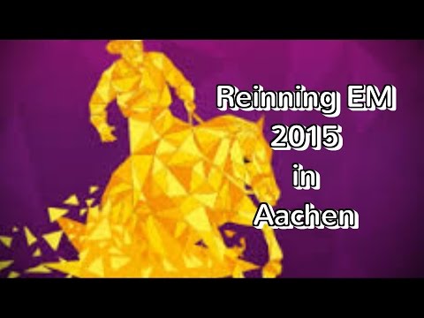 Reinning Manschaftsfinale EM 2015 Aachen