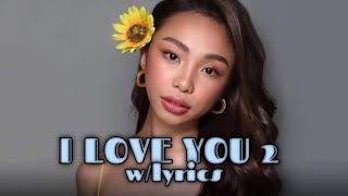 I LOVE YOU 2-MAYMAY ENTRATA W/LYRICS