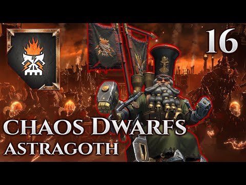 Astragoth - Chaos Dwarfs Campaign Part 16 - Total War Warhammer 3