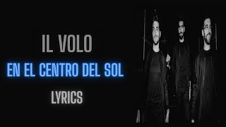 Il Volo- En El Centro Del Sol (Lyrics⧸Letra⧸Testo)