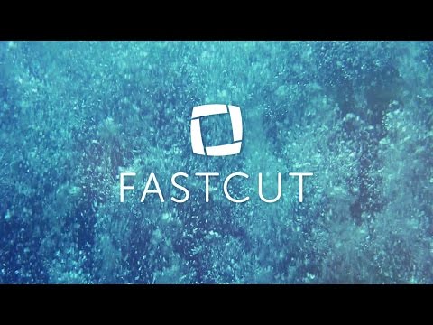 Fastcut - for fantastic videos Video