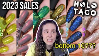WHY ARE THESE THE WORST SELLERS excuse me?? 2023 Holo Taco Sales Report💅