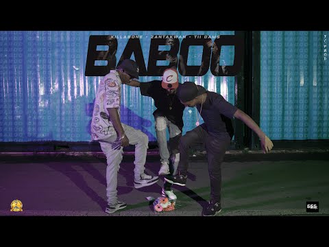 Tii Dams, Zantakwan & Killabone - BABOO (Clip Officiel)