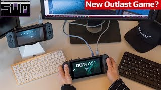 News Wave Extra! - Outlast Goes To The Switch And A New Outlast Game Is In The Works!
