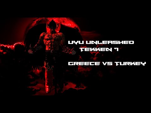 Uyu Unleashed Tekken 7 Greece vs Turkey Bigmania, Nivek, Project Omen, Vaan, Parc