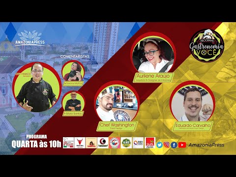 Programa GASTRONOMIA E VOCÊ com os convidados Chef Washington, Aurilene Araújo e Eduardo Carvalho