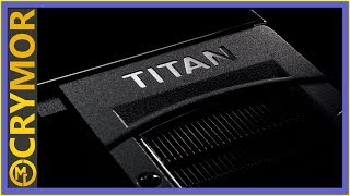 Is The GTX Titan X Worth It? - Nvidia's New Pascal Card Specs - CryMor Talks