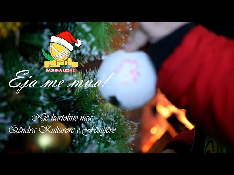 Eja me mua. Gëzuar 2022 nga QKF Lezhë.