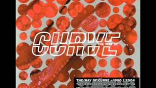 Curve (Kevin Shields Mix) - Coming up roses (The Way of Curve cd2)
