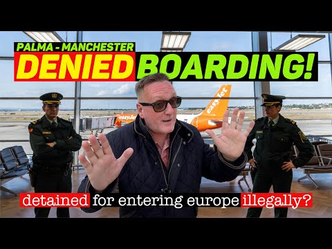 easyJet FLIGHT to MANCHESTER - DENIED BOARDING - DETAINED for ENTERING EUROPE ILLEGALLY!?