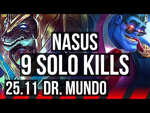 NASUS vs DR. MUNDO (TOP) | 9 solo kills, 50k DMG, 11/3/7, Godlike | EUW Diamond | 25.11