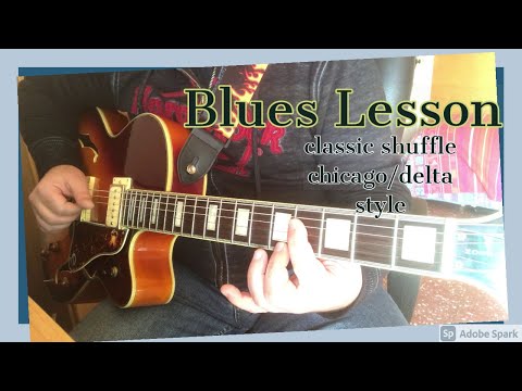 blues guitar lesson , classic shuffle chicago delta style