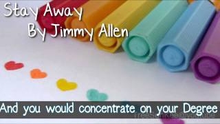 Stay Away By Jimmie Allen
