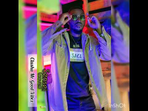 Sensei (Cover) - CluSha Mr Good Vibez