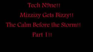 Tech N9ne-Mizzize Gets Bizzie