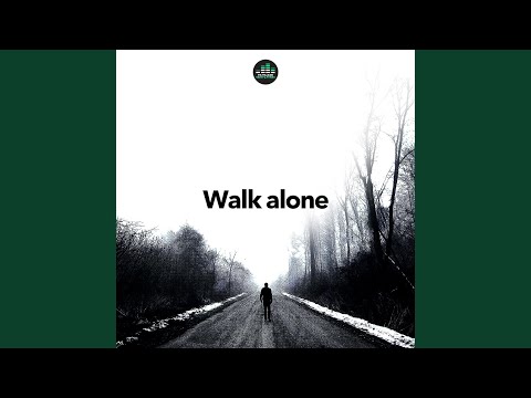 Walk Alone