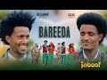 Obsa Teka And Bilisuma Zewde Bareeda New Ethiopian Afan Oromo Music Video 2026