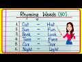 Rhyming words 50 | Rhyming words in English | Rhyming words list | 50 Rhyming words | Rhyming words