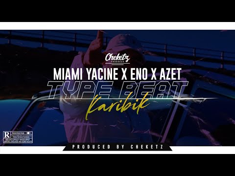 "KARIBIK" – SUMMER RETRO BEAT – MIAMI YACINE X ENO X AZET TYPE BEAT (Prod. by CHEKETZ)
