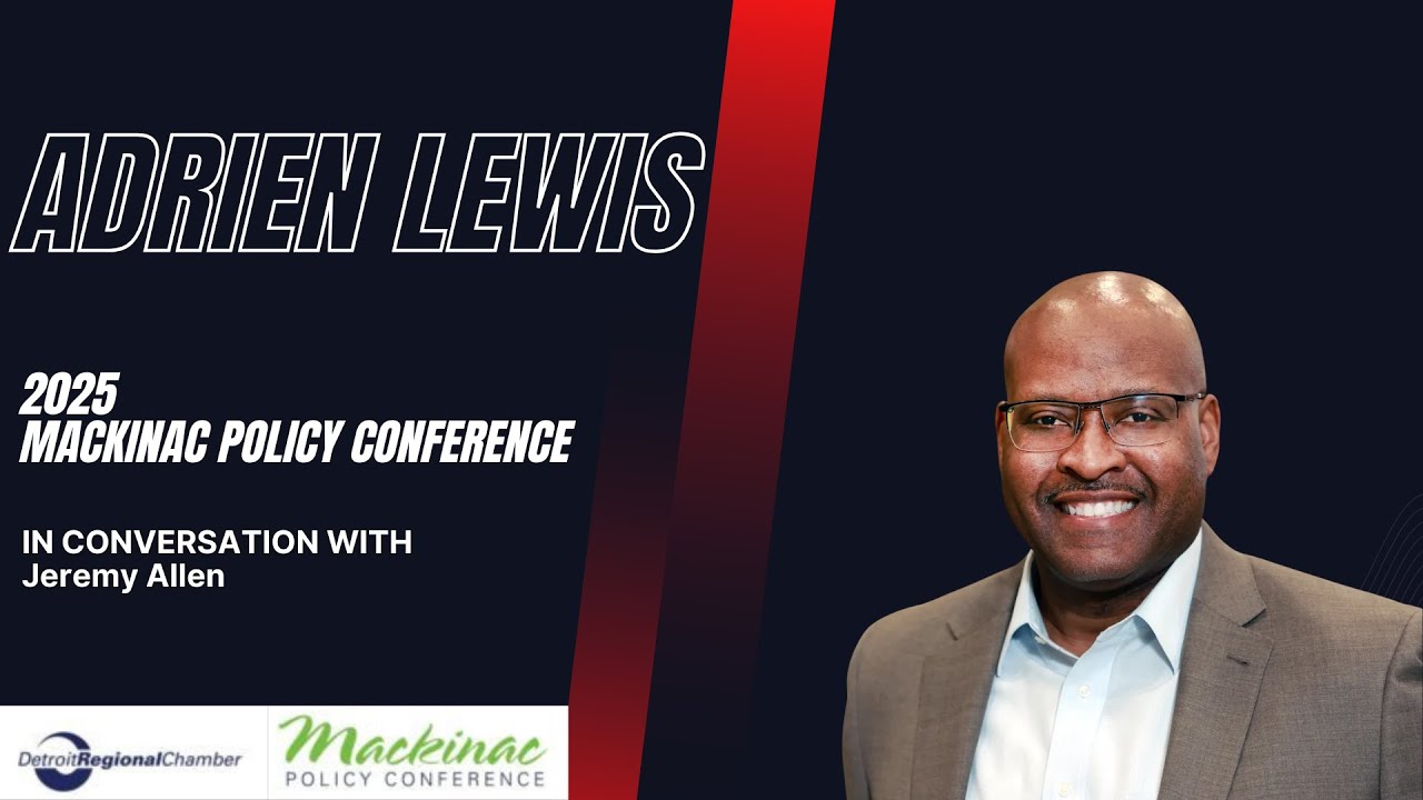 Adrien Lewis Interview | Voices of Mackinac 2025 | Mackinac Policy Conference
