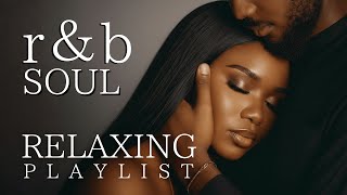 【R&B Soul】Stay With Me ー Chill R&B Ballads for Gentle Healing & Love