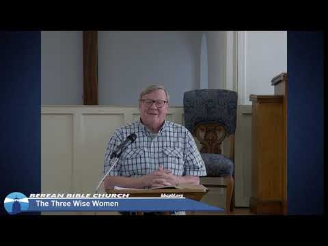 "The Three Wise Women" - 12/4/2022