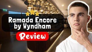 Ramada Encore by Wyndham Istanbul Sisli Hotel Review - Things You MUST Know Befo