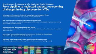 From pipeline to neglected patients: overcoming challenges in drug discovery for NTDs