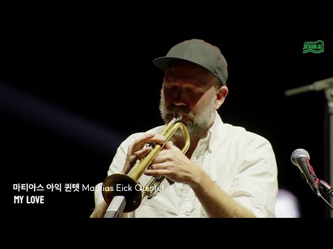 Mathias Eick Quintet - My Love  | Jarasum Jazz Festival 2025