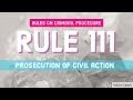 Rule 111; Prosecution of Civil Actions; CRIMINAL PROCEDURE [AUDIO CODAL]