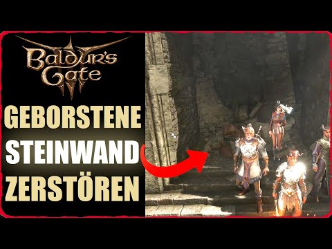 Baldurs Gate 3 Geborstene Wand zerstören - Steinmauern durchbrechen Geheime Wege Goblinlager