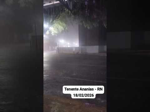 🇧🇷 TENENTE, ANANIAS, RIO GRANDE DO NORTE 18.02.2026 #chuvas #rain #alerta #agua #travel