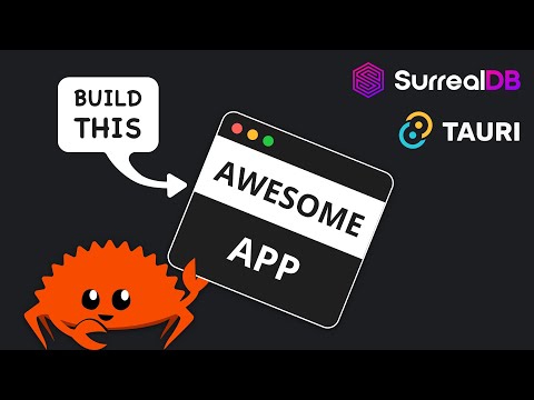 Building Awesome Desktop App with Rust, Tauri, and SurrealDB