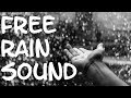 Rain Sound Effect FREE Royalty Free Sound Effects Rain Sound Effects