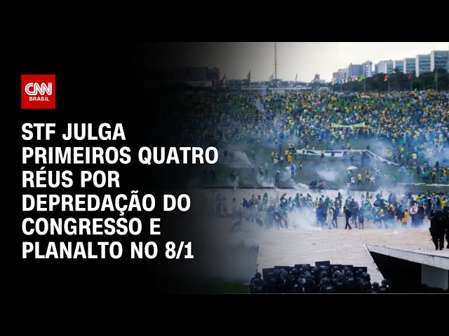 STF julga primeiros quatro réus por depredação do Congresso e Planalto no 8/1 | CNN NOVO DIA