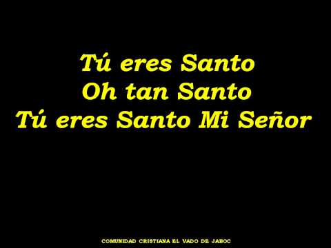 Eres Santo - Avivamiento - Letra