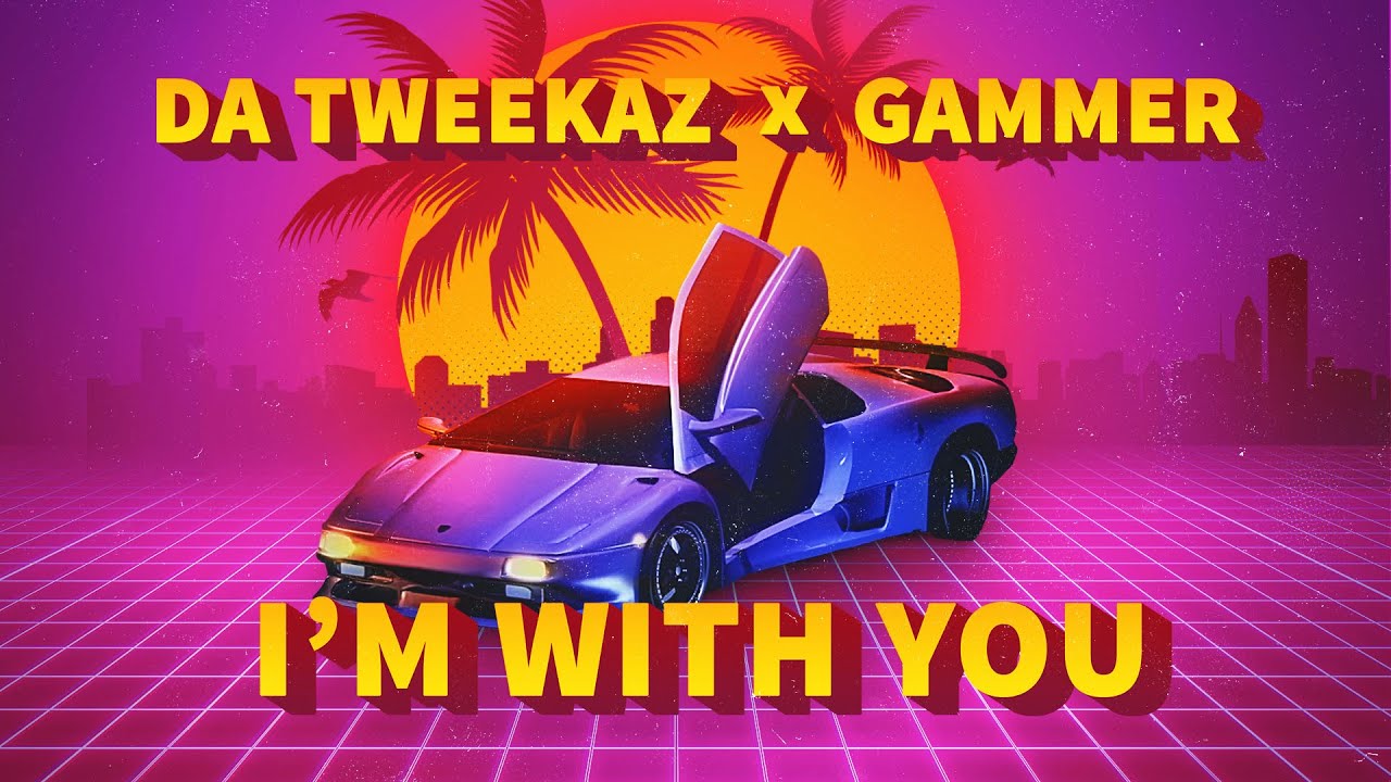 Da Tweekaz x Gammer — I’m With You