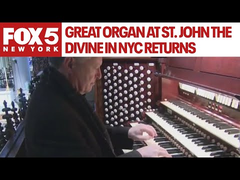 Great Organ at St. John the Divine in NYC returns after 5-year rebuild