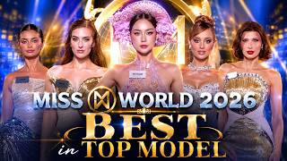 Miss World 2026 BEST in TOP MODEL FASHION SHOW!