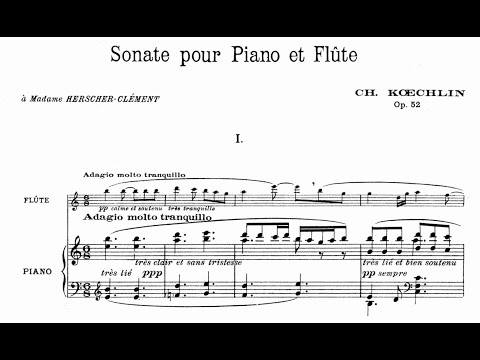 Charles Koechlin - Sonata for piano and flute Op. 52 (with score)